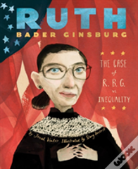 Ruth Bader Ginsburg
