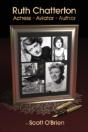 Ruth Chatterton, Actress, Aviator, Author - Preview