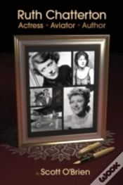 Capa do artigo Ruth Chatterton, Actress, Aviator, Author