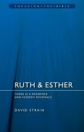 Ruth & Esther: There Is A Redeemer And Sudden Reversals