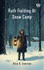 Ruth Fielding At Snow Camp - Preview