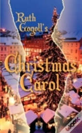 Ruth Gogoll'S Christmas Carol