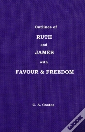 Ruth, James, And Favour & Freedom