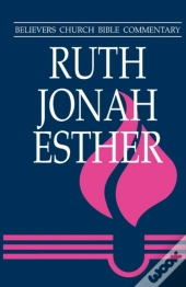 Ruth, Jonah, Esther