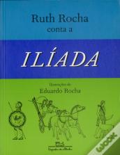 Ruth Rocha Conta a Ilíada