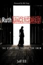 Ruth Uncensored: The Story You Thought Y - Preview