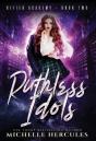 Ruthless Idols - Preview
