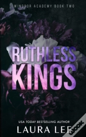 Ruthless Kings - Special Edition: A Dark High School Bully Romance