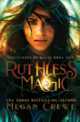 Ruthless Magic - Preview