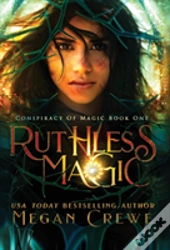 Ruthless Magic