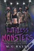 Ruthless Monsters
