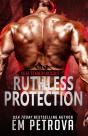 Ruthless Protection - Preview