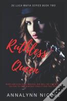 Ruthless Queen