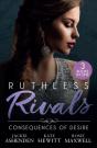 Ruthless Rivals: Consequences Of Desire - Preview