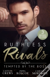 Capa do artigo Ruthless Rivals: Tempted By The Boss