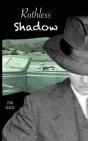 Ruthless Shadow - Preview