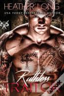 Ruthless Traitor