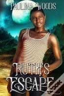 Ruth'S Escape