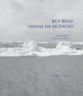 Ruy Belo - Coisas de Silêncio