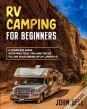 Rv Camping For Beginners