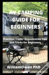 Rv Camping Guide For Beginners