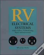 Capa do artigo Rv Electrical Systems: A Basic Guide To Troubleshooting, Repairing And Improvement
