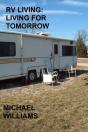 Rv Living: Living For Tomorrow - Preview
