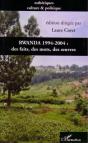 Rwanda 1994-2004 ; Des Faits, Des Mots, Des Oeuvres - Preview
