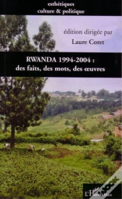 Capa do artigo Rwanda 1994-2004 ; Des Faits, Des Mots, Des Oeuvres