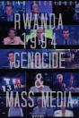 Rwanda 1994 : Genocide Et Mass Media - Preview