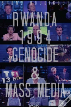 Capa do artigo Rwanda 1994 : Genocide Et Mass Media