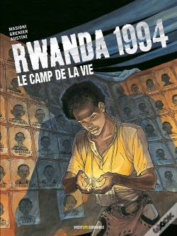 Capa do artigo Rwanda 1994 T.2 ; Le Camp De La Vie