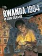 Rwanda 1994 T.2 ; Le Camp De La Vie - Preview