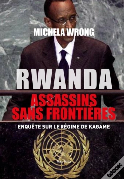 Capa do artigo Rwanda : Assassins Sans Frontières : Enquête Sur Le Régime De Kagame
