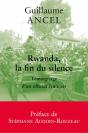 Rwanda, La Fin Du Silence ; Témoignage D'Un Officier Français - Preview