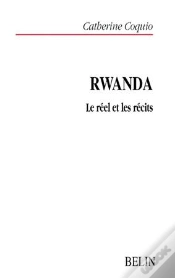 Capa do artigo Rwanda : Le Réel Et Les Récits