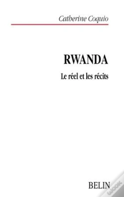 Capa do artigo Rwanda : Le Réel Et Les Récits
