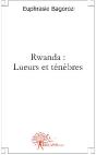 Rwanda : Lueurs Et Ténèbres - Preview