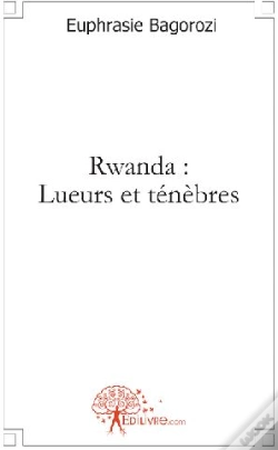 Capa do artigo Rwanda : Lueurs Et Ténèbres