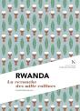 Rwanda : Mille Collines, Mille Douleurs - Preview