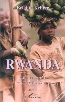 Capa do artigo Rwanda Part De Dieu Part Du Diable : Récit