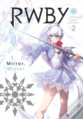 Rwby: Official Manga Anthology, Vol. 2
