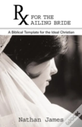 Rx For The Ailing Bride