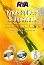 Rya Knots, Splices And Ropework Handbook