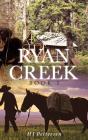 Ryan Creek - Preview