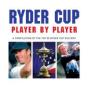 Ryder Cup Player By Player - Preview