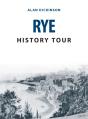 Rye History Tour - Preview