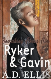 Ryker & Gavin
