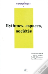 Rythmes, Espaces, Sociétés