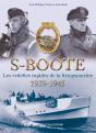 S-Boote : Les Vedettes Rapides De La Kriegsmarine - Preview